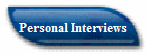 Personal Interviews